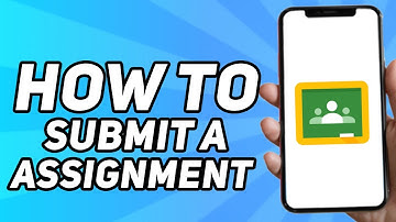 How to Submit an Assignment in Google Classrooms (2025)