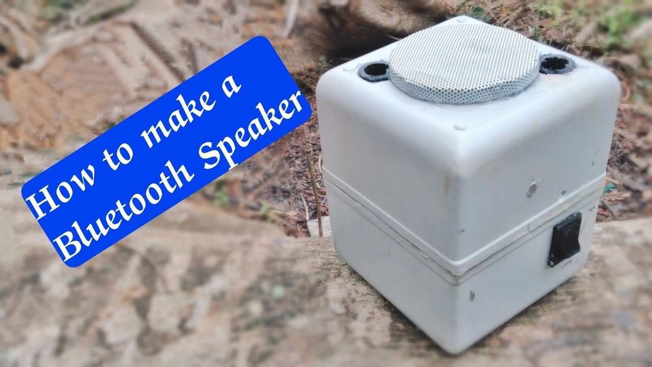 How To Make A Bluetooth Speaker At Home Easily! | INVENTOR 120 - YouTube