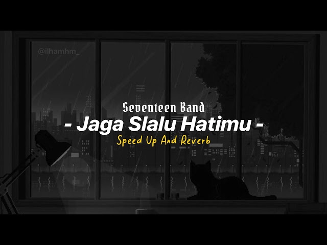 Seventeen Band - Jaga Slalu Hatimu || Tiktok Version class=