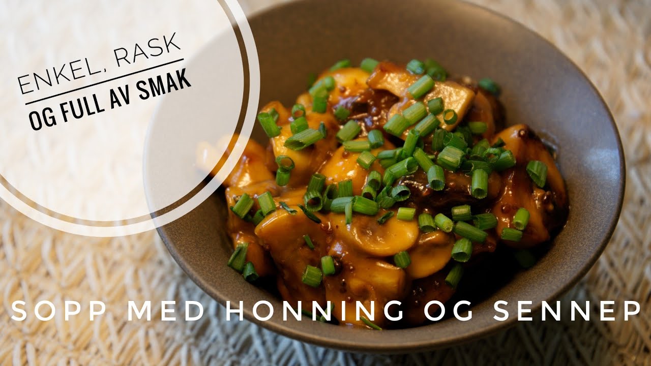 Sopp med Honning og Sennep - ENKEL, RASK OG FULL AV SMAK 💫🍴