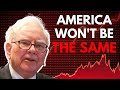 Warren Buffett: America&#39;s &#39;Incredible&#39; Days are OVER