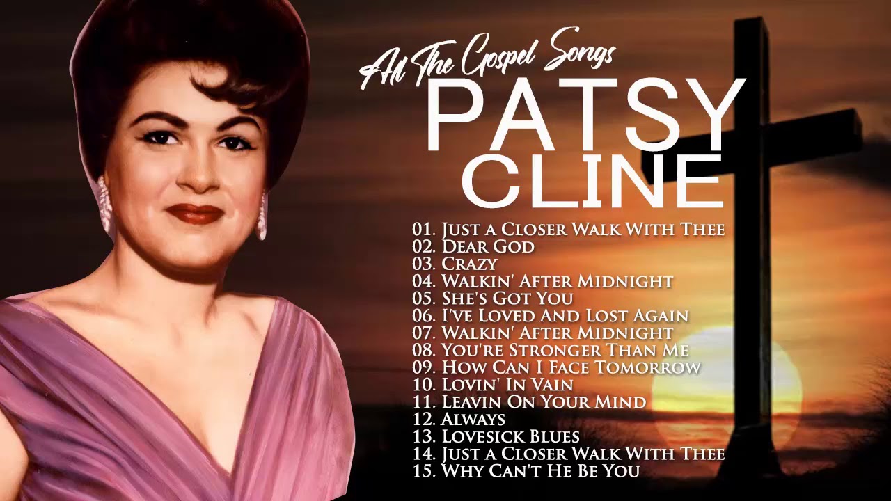 Classic Country Gospel Patsy Cline Patsy Cline Greatest Hits Patsy Cline Gospel Songs Album