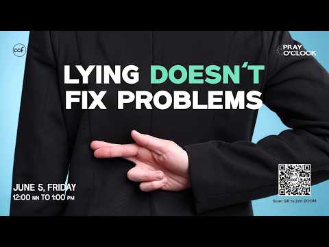 Lying Doesn't Fix Problems | Pray o'Clock (June 5, 2026)
