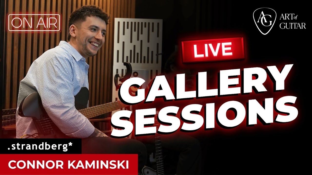 Brilliant Connor Kaminski, Strandberg Artist - AOG Gallery Sessions - Live