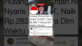 Hutang negara nyaris 10 ribu triliun #hutangnegara #shorts #shortvideo #beritaterkini