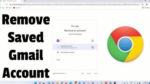 How to Remove Saved Gmail Account from the Computer | Chrome Browser