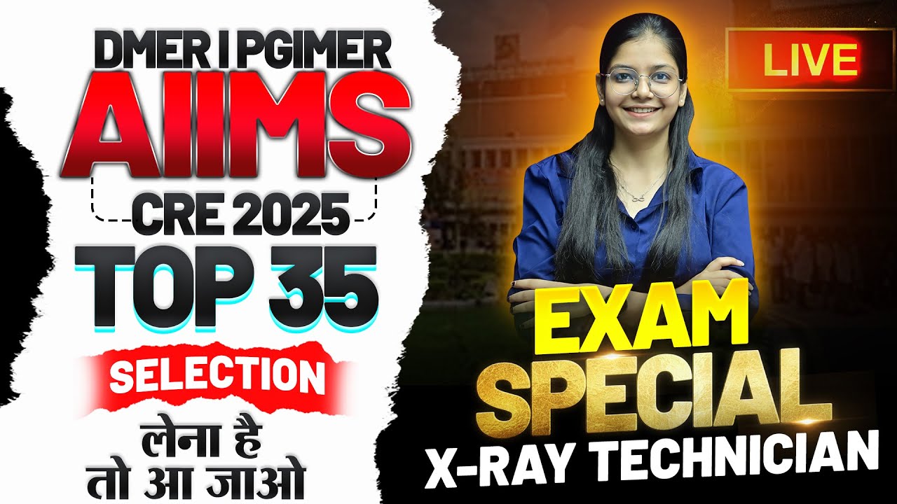 AIIMS CRE, DMER, PGIMER 2025| Xray Technician Top 35 MCQ| New paramedical vacancy 2025 #paramedical