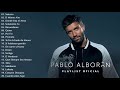 Pablo Alborán Sus mejor Exitos 2021 - Pablo Alboran Grandes Exitos Enganchados 2021