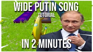 2 Minute Wide Putin Tutorial | Fortnite Music Blocks