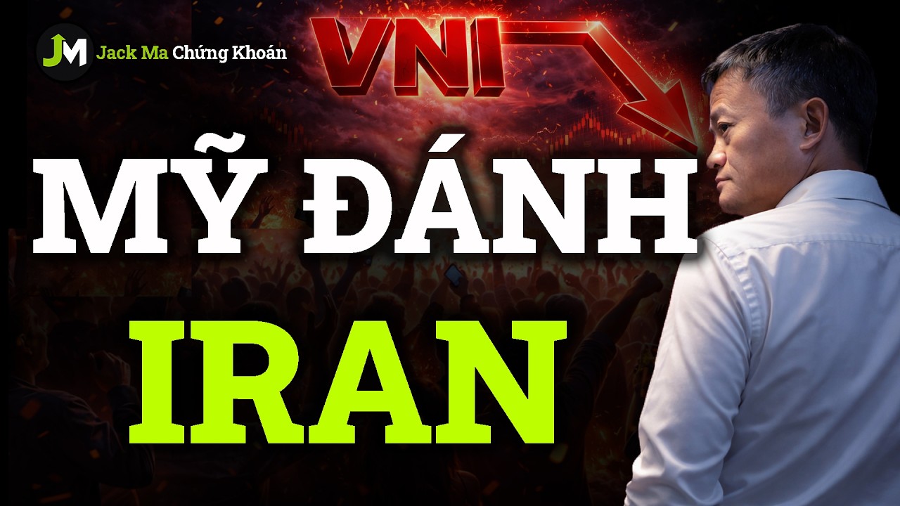 Tập 6: Mỹ đánh Iran, Vn-Index sắp SẬP kinh hoàng