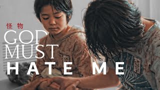 god must hate me | minato & yori's story [怪物 Monster 2023]