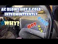 AC Blows Hot and Cold Intermittently