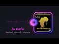 Do Better - SlapDee ft. Elisha Long & Magg 44 | Mother Tongue (Official Audio)