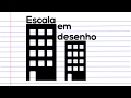 Desenho Técnico #2.4.1 - Escala em Desenho