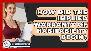 How Did The Implied Warranty Of Habitability Begin? - Rental Property Gurus