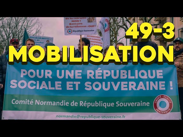 Stratégie Du Choc : 49:3 et mobilisation