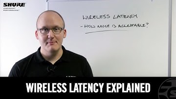 Shure Whiteboard – Digital Wireless Latency Explained