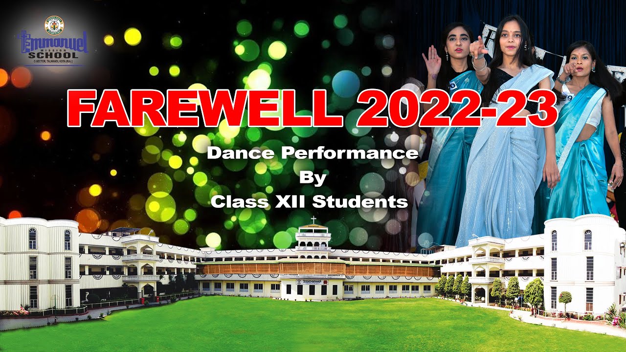 Dance Performance By Class XII Students | Farewell 2022-23 | Emmanuel ...