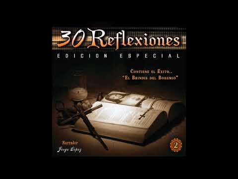 30 Reflexiones Vol. 2 - Narrador: Jorge Lopez (Disco Completo)