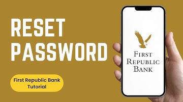How to Reset your First Republic Bank Password