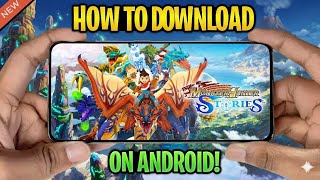 Download Monster Hunter Stories On Mobile | Download Links Available | Offline | Yuzu Android