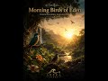 Morning Birds of Eden – Emotional Nature Instrumental