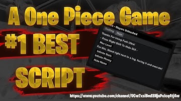A 0ne Piece Game Script 2022 GUI | Auto Farm, Devil Fruit Sniper - A One Piece Game Script