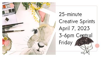 April 7, 2023 3-6pm CST - Creative Sprints