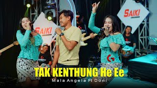 TAK KENTHUNG HE'EEH ( AWAS VIRAL ) - MALA ANGELA FT DONI I GEMILANG (Official Music Video)