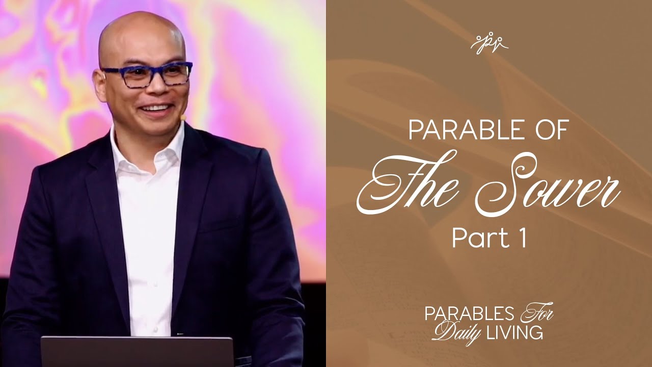 Parable of the Sower (Part 1) | Parables For Daily Living