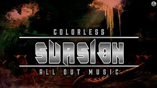 SUASION - COLORLESS || BEST ALTERNATIVE ROCK MUSIC