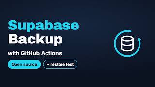Supabase Backup with GitHub Actions: Automatic Backups + Restore Test