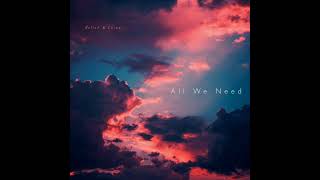 All We Need - Rollah & Laina