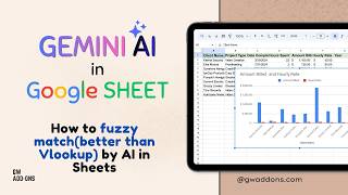 How to Match Inconsistent Data in Google Sheets (=GEM_MATCH) | AI Assist for Gemini in Sheets