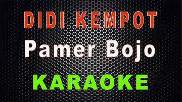 Didi Kempot - Pamer Bojo (Karaoke) | LMusical
