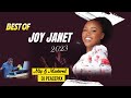 Joy janet best songs in 2023dj peacepax