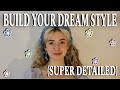 HOW TO FIND YOUR STYLE & BUILD YOUR DREAM WARDROBE | Step-by-step guide (applicable to everyone!)