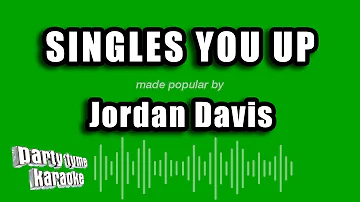 Jordan Davis - Singles You Up (Karaoke Version)