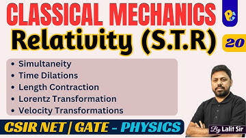 Special Theory of Relativity | Simultaneity, Time Dilation, Length Contraction  | CSIR NET & GATE