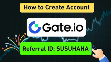 How to Create Gate.io Account - Sign Up Gate.io Tutorial with Referral ID: SUSUHAHA