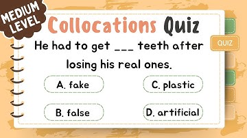 Collocation Quiz  - Intermediate Level | 15 Common Collocations in English