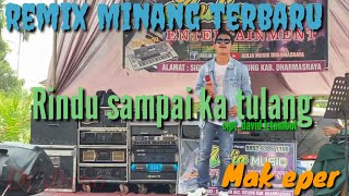 Remix Minang terbaru Cover Mak eper live Aulia music Dharmasraya ArR DJ Dino