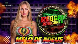 🔓MELÔ DO ADEUS 2026 | REGGAE ELETRÔNICO DE RADIOLA