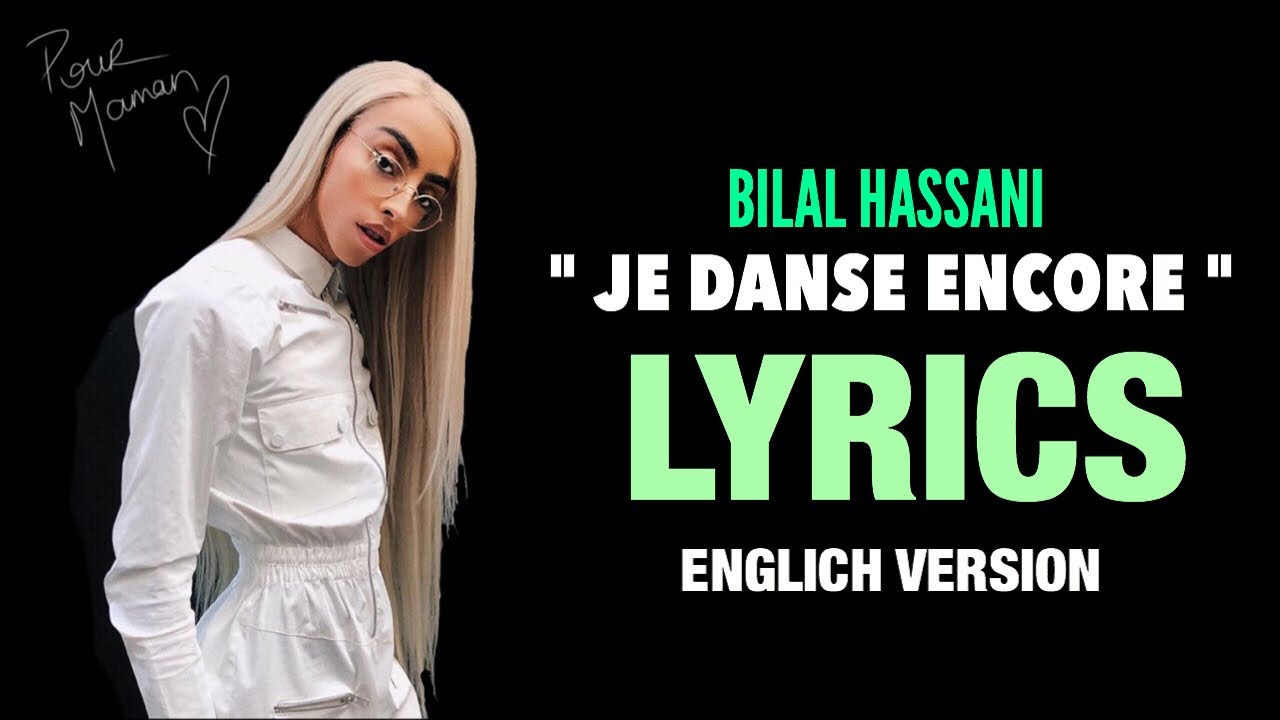 Bilal Hassani Je Danse Encore Lyrics English Version YouTube bilal-hassani-je-danse-encore-lyrics-english-version-youtube