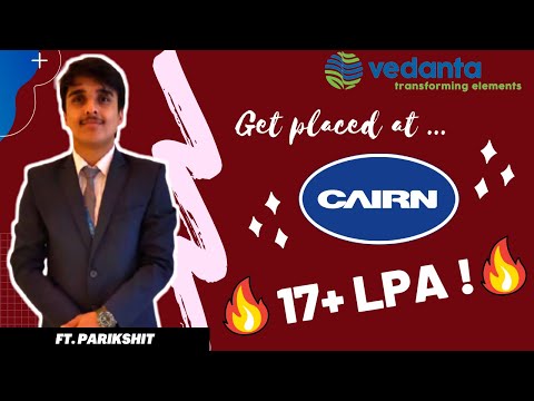 Cairn Oil and Gas - Placement Interview Experience | ? 17.36 CTC ? | 2021 | #9