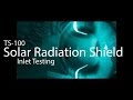 Solar radiation shield inlet testingapogee instruments ts100