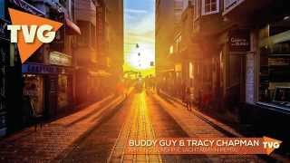 Buddy Guy & Tracy Chapman   Ain't No Sunshine Achtabahn Remix