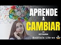 APRENDE A CAMBIAR (El Poder de los Habitos y Entornos Sociales) Resumen de Lecturas Recomendadas