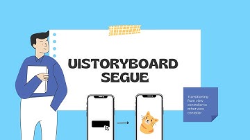 How to transition between View Controllers & Pass data using UIStoryboard Segue