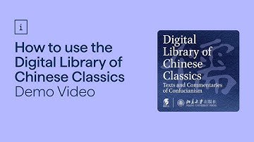 Digital Library of Chinese Classics - Demo Video